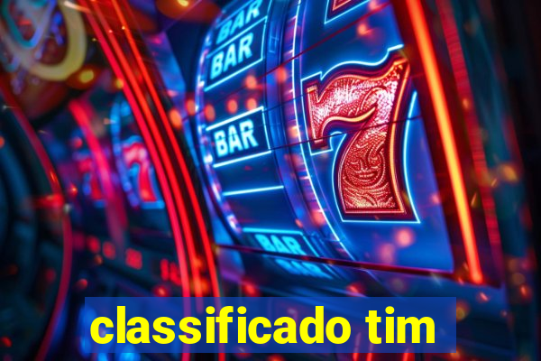 classificado tim